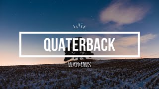 Wallows  Quarterback Lyrics [upl. by Sanders]