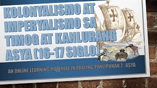 Quarter 3 – Week1amp2 Mga Dahilan Paraan at Epekto ng Kolonyalismo at Imperyalismo ng mga Kanluranin [upl. by Anaerda628]