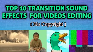 Top 10 Transition Sound Effects for Video Editing No Copyright [upl. by Lynnelle701]