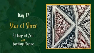 Day 17 of STAR OF SHREE with String 17 31 Days of Zen [upl. by Plumbo121]