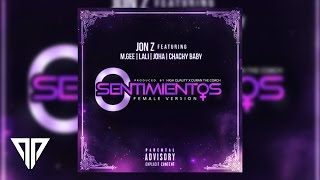 0 Sentimientos Female Version  Jon Z Ft Joha MGee Lali y Chachy Baby [upl. by Atnahs687]