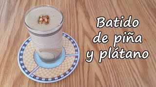 Batido de piña y plátano por Nely Helena Acosta Carrillo [upl. by Ibrahim111]