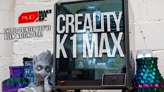 Creality K1 Max Review The 3D Printer of My Dreams Finally Exists [upl. by Watkins]