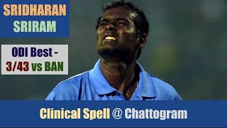 SRIDHARAN SRIRAM  ODI Best  343  Chattogram  1st ODI  INDIA tour of BANGLADESH 2004 [upl. by Hebrew724]