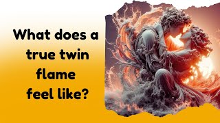 What does a true twin flame feel like [upl. by Croner216]