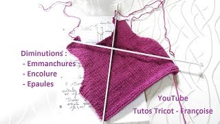 Tuto Tricot Comment réaliser des diminutions demmanchures amp dencolure amp dépaules facilement [upl. by Jair522]