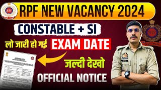 RPF Exam Date 2024  RPF Constable amp SI Exam Date 2024 Official Out  RRB ALP Technician Exam Date [upl. by Gallagher]