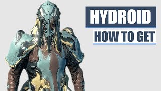 How To Get Hydroid Parts  Warframe Beginners Guide [upl. by Sloane375]