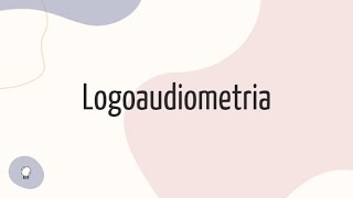 Logoaudiometria [upl. by Llednyl]