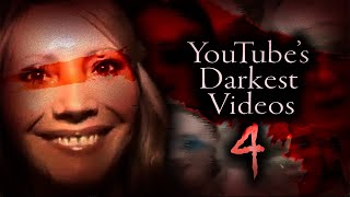 YouTubes Darkest Videos 4 [upl. by Fae]