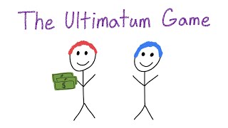 The Ultimatum Game  The Greatest Example of Human quotIrrationalityquot [upl. by Sonitnatsnoc883]