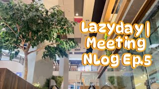 Lazyday  Meeting NLog Ep5 [upl. by Zakaria174]