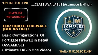 Video 3  Fortigate Firewall  Basic Configurations in Detail  Complete LAB  All in One Video [upl. by Hanson]