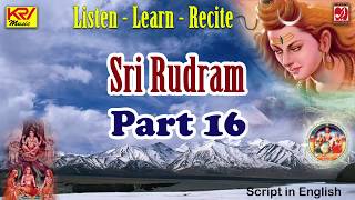 Sri Rudram  Learn to Chant  Part 16  Shankara Sastrigal  Gurukulam Series  With English Script [upl. by Nirrac]