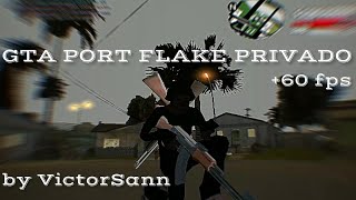 GTA PORT FLAKE PRIVADO by VictorSannn 😈 [upl. by Leahplar]