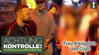 RESPEKTLOS 😡 Frau drängelt sich am Türsteher vorbei  Achtung Kontrolle [upl. by Eymaj833]