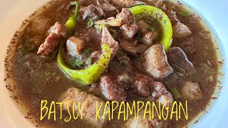 BATCHOY  BATSUI KAPAMPANGAN  NAPAKA SARAP NG RECIPE NA TO [upl. by Attenauqa]