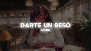 Darte Un Beso  Meru IA Cover [upl. by Oglesby]