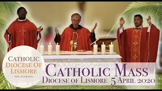 LIVE Catholic Mass for Palm Sunday  Diocese of Lismore NSW Australia 5th of April 2020 [upl. by Tatman]