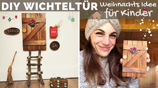 Weihnachtsgeschichten für Kinder  Wichteltür bauen DIY  Basteln mit Kindern  Bastelideen [upl. by Ecinaej]