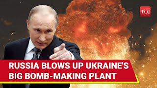 Russia Turns Ukraines BombMaking Plant Into Dust Over 1700 Kyivs Troops Wiped Out [upl. by Aicitan]