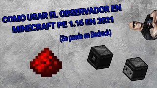 COMO USAR EL OBSERVADOR EN MINECRAFT PE 116 EN 2021 [upl. by Iinden]