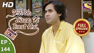 Yeh Un Dinon Ki Baat Hai  Ep 144  Full Episode  23rd March 2018 [upl. by Euqinimod]