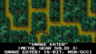 Snake Eater Metal Gear Solid 3 Snake Eater 8bit MSXSCC [upl. by Harper]