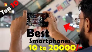 Top 10 Best Mobile Smartphones For You Between 10 to 20K Price 🔥🔥 [upl. by Elpmid373]