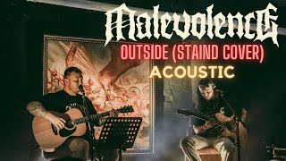 MALEVOLENCE  OUTSIDE STAIND COVER  LIVE ACOUSTIC [upl. by Eirol]