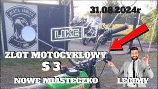 ZLOT MOTOCYKLOWY S3 NOWE MIASTECZKO 2024r [upl. by Onofredo]