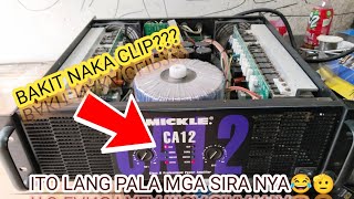 MICKEL CA12 POWER AMPLIFIER NAKA CLIP PAANU AYUSIN O REPAIR TIPS how to repair [upl. by Aenal297]