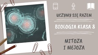 Biologia klasa 8 Mitoza i mejoza Uczymy się razem [upl. by Henriette]