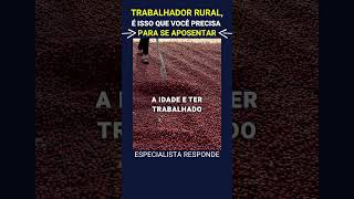 Quer SE APOSENTAR COMO TRABALHADOR RURAL Descubra Se VOCÊ TEM DIREITO inss aposentadoriarural [upl. by Eronel]