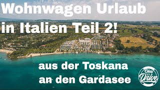 Wohnwagen Urlaub in Italien Teil 2  Umzug an den Gardasee [upl. by Enimzzaj]