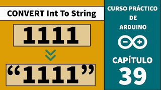 ADC39  Convertir Integer to String  Arduino [upl. by Atiral]