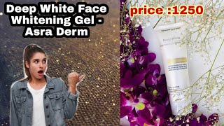 Deep White Face Whitening Gel  Asra Derm [upl. by Yelbmik]