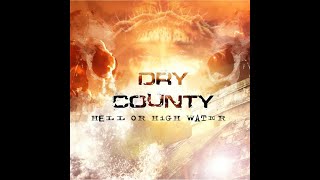 Dry County  Duct Tape Official Song [upl. by Kall714]