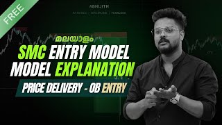 FREE SMC ENTRY MODEL EXPLANATION MALAYALAM  PRICE DELIVERY ORDER BLOCK ENTRY [upl. by Nimzaj]