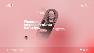 Episodio 1  Empoderamiento Financiero  Cinthya Samayoa [upl. by Grand]