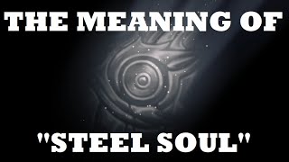 The Meaning of Steel Soul in Hollow Knight [upl. by Adnawt]