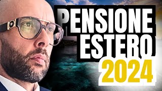 PENSIONATI ALLESTERO Le migliori Destinazioni Fiscali del 2024  Avv Mauro Savino [upl. by Enaols]