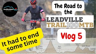 The Road to the Leadville Trail 100 MTB Race 2024  Vlog 5 [upl. by Giannini]