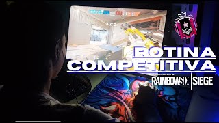 🔥 ROTINA DE UM JOGADOR COMPETITIVO DE RAINBOW SIX SIEGE 🔥 [upl. by Eimoan719]