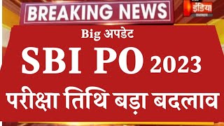 sbi po exam date 2023 big update sbi po admit card and sbi po latest update 2023  sbi po exam 2023 [upl. by Acinor]