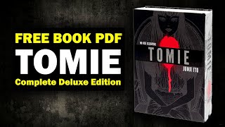 Tomie Complete Deluxe Edition by Junji Ito English Free Book PDF [upl. by Skolnik147]