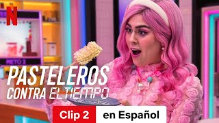 Pasteleros contra el tiempo Temporada 2 Clip 2  Tráiler en Español  Netflix [upl. by Wallach]