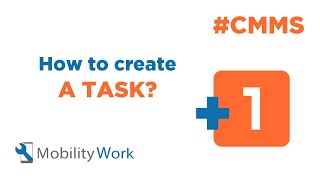 Mobility Work  How to create a task [upl. by Barty]
