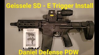 Daniel Defense PDW Geissele SDE Trigger Install [upl. by Nadeau]