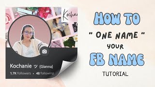 How to One Name your Facebook Name quick tutorial by Prinsesa Giann [upl. by Alda]